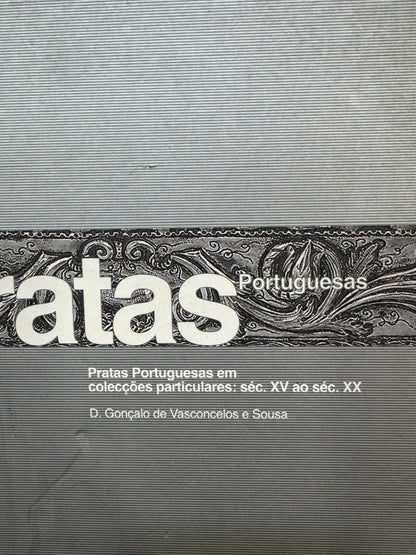Livro Pratas Portuguesas - D. Gonçalo de Vasconcelos e Sousa | Civilização Editora