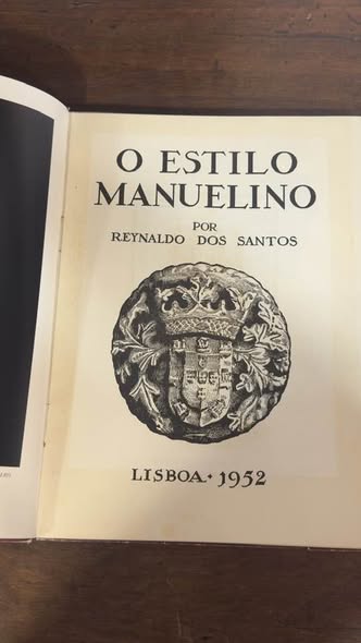 Livro "O Estilo Manuelino" (Edição Original 1952) – Reynaldo dos Santos