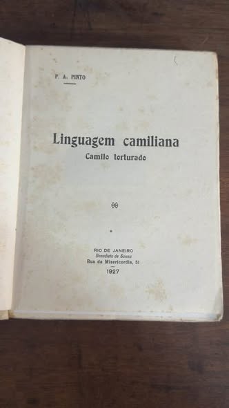 Livro "Linguagem camiliana: Camilo torturado" (Edição Original 1927) – P. A. Pinto