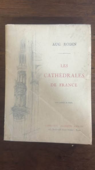 Livro Antigo "Les Cathédrales de France" - Auguste Rodin (1921/1925)