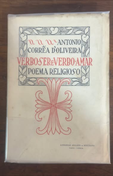 Livro Antigo "Verbo Ser e Verbo Amar" - António Corrêa d'Oliveira (Aillaud & Bertrand)