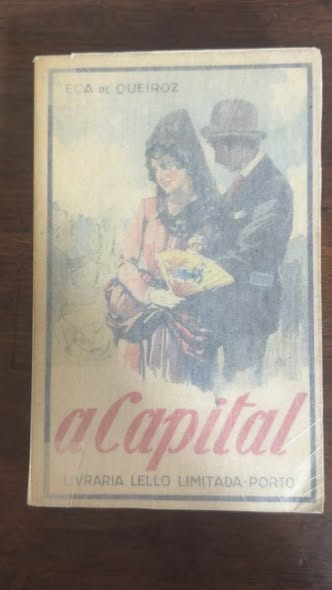 Livro Antigo "A Capital" - Eça de Queiroz (Livraria Lello - Porto)