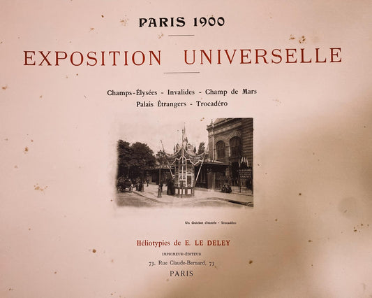 Original book from the 1900 Paris Universal Exposition – E. Le Deley