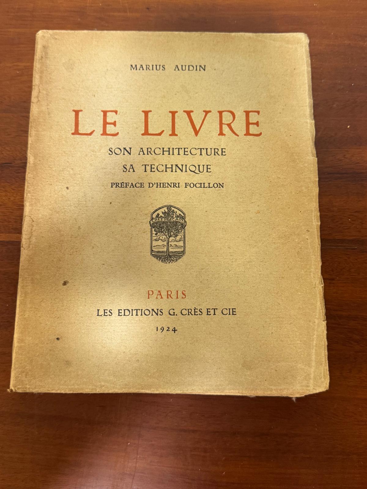 Le Livre - Son Architecture Sa Technique - Marius Audin 1924 - Livro Raro sobre Arte do Livro