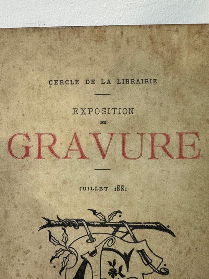 Exposition de Gravure 1881 - Catálogo Histórico Cercle de la Librairie - Julho 1881