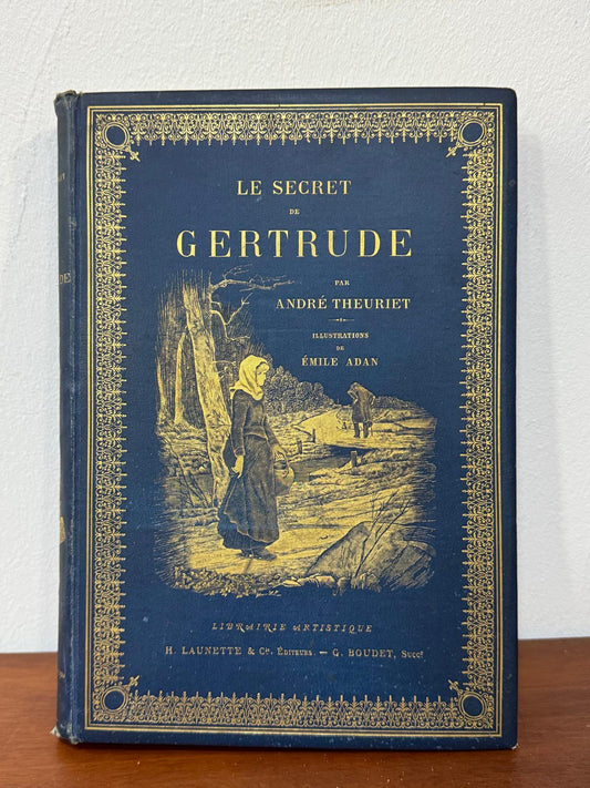 Le Secret de Gertrude - André Theuriet - Edição Antiga Ilustrada