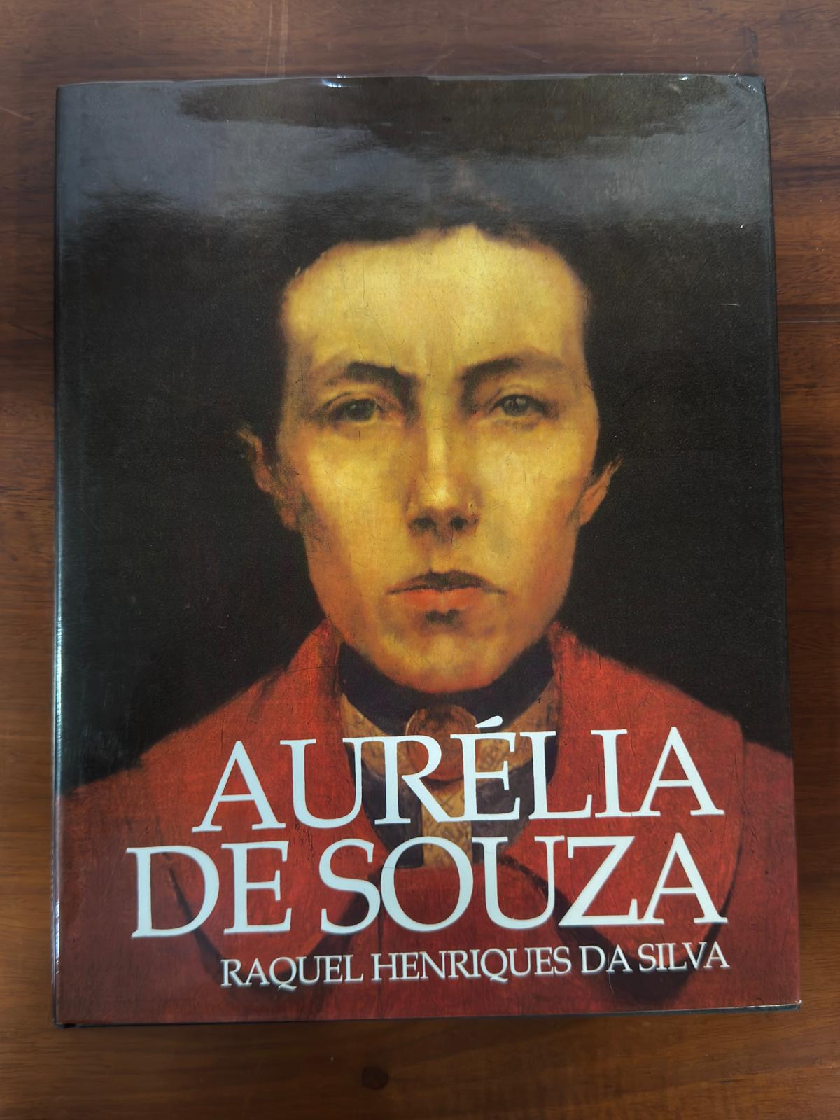 Livro Aurélia de Souza - Raquel Henriques da Silva