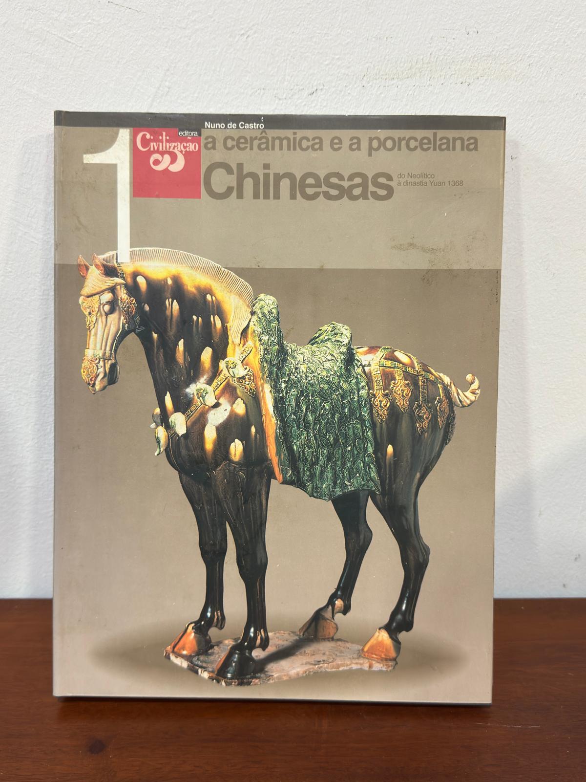 Coleção Completa "A Cerâmica e a Porcelana Chinesas" Vol. 1 e 2 - Nuno de Castro