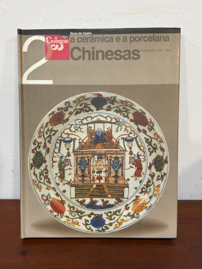 Coleção Completa "A Cerâmica e a Porcelana Chinesas" Vol. 1 e 2 - Nuno de Castro