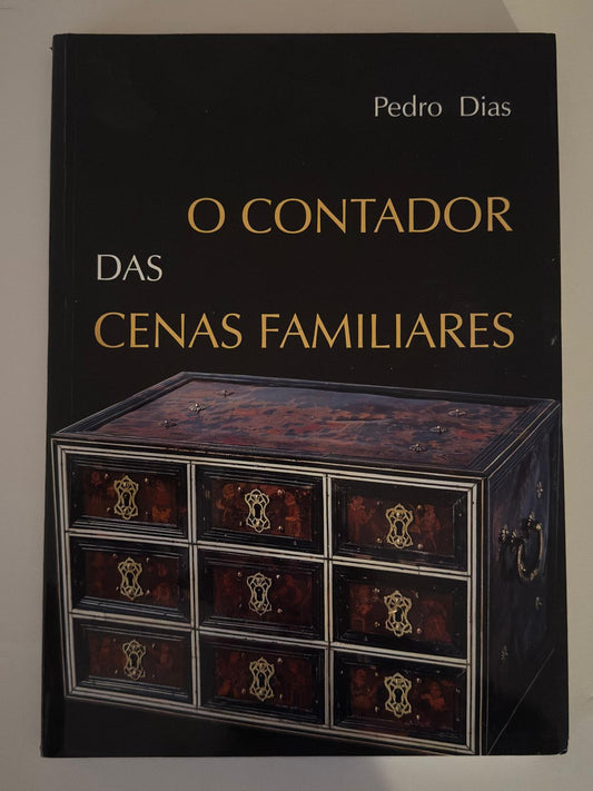 O Contador das Cenas Familiares - Pedro Dias