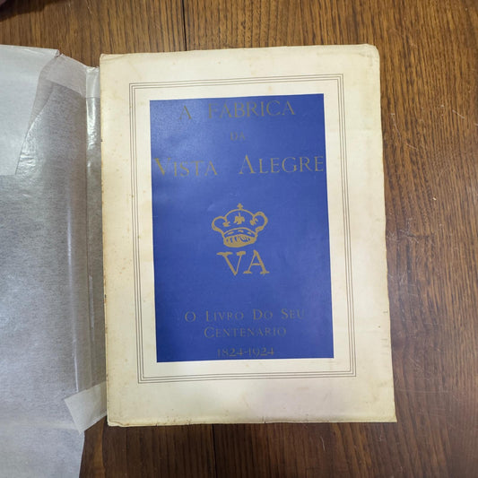 Vista Alegre - The Book of Its Centenary | Rare Historical Book