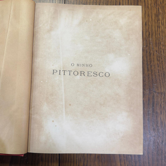The Picturesque Minho - José Augusto Vieira | Original Edition 1886-1887 - 2 Volumes