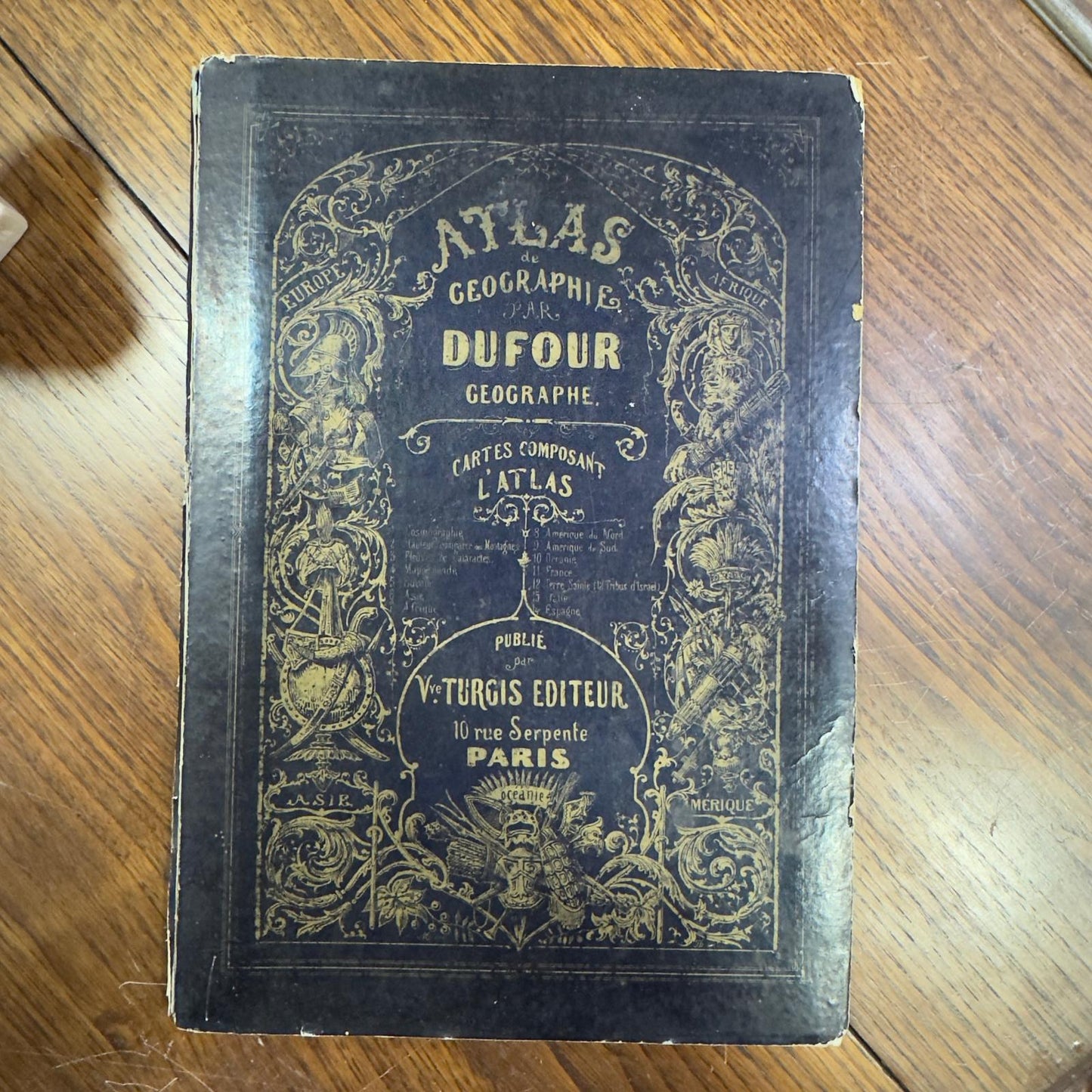 Atlas de Géographie AH Dufour - Publisher Veuve Turgis Paris - Old French Geographical Atlas 19th Century