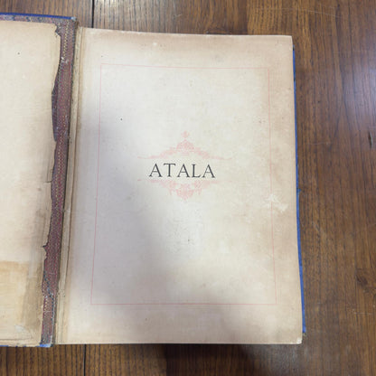 Atala - Chateaubriand - Translated by Guilherme Braga with Illustrations by Gustave Doré - Rare Antique Book